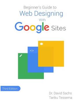 portada Beginner's Guide to Web Designing with Google Sites (en Inglés)