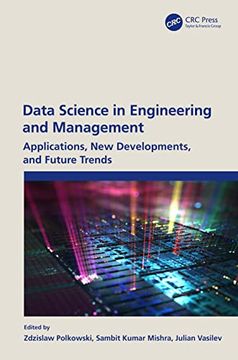 portada Data Science in Engineering and Management: Applications, new Developments, and Future Trends (in English)