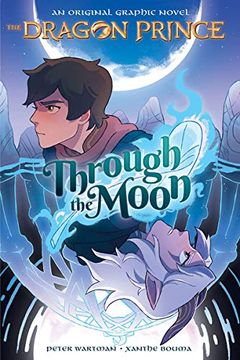 portada Dragon Prince hc #1 Through Moon (en Inglés)