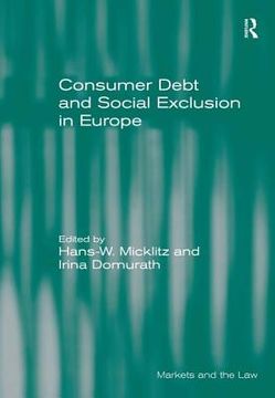 portada Consumer Debt and Social Exclusion in Europe (en Inglés)