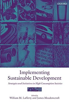 portada Implementing Sustainable Development: Strategies and Initiatives in High Consumption Societies 