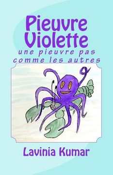 portada Pieuvre violette: une pieuvre pas comme les autres (en Francés)