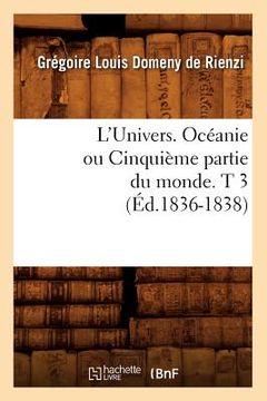 portada L'Univers. Océanie Ou Cinquième Partie Du Monde. T 3 (Éd.1836-1838) (en Francés)