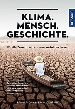 portada Klima. Mensch. Geschichte. Für die Zukunft von Unseren Vorfahren Lernen (in German)