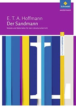 portada Schroedel Lektüren: E. T. A. Hoffmann: Der Sandmann: Module und Materialien für den Literaturunterricht (en Alemán)