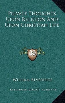 portada private thoughts upon religion and upon christian life (en Inglés)