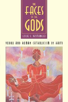 portada faces of the gods: vodou and roman catholicism in haiti