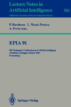 portada epia'91: 5th portuguese conference on artificial intelligence, albufeira, portugal, october 1-3, 1991. proceedings (en Inglés)