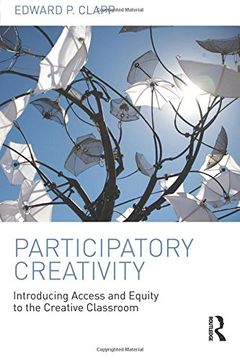portada Participatory Creativity: Introducing Access and Equity to the Creative Classroom
