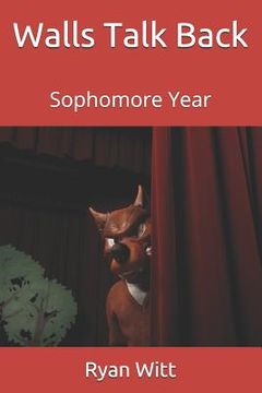 portada Walls Talk Back: Sophomore Year