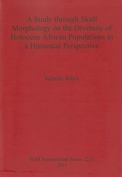 portada a study through skull morphology on the diversity of holocene african populations in a historical perspective (en Inglés)