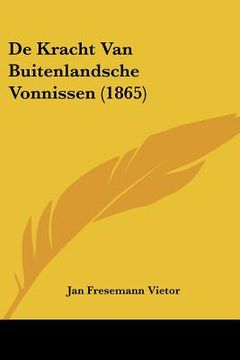 portada De Kracht Van Buitenlandsche Vonnissen (1865)