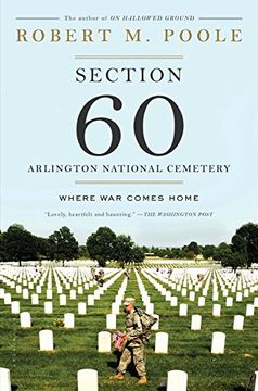 portada Section 60: Arlington National Cemetery: Where War Comes Home