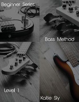 portada Beginner Series: Bass Method - Level I (in English)