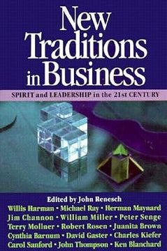 portada New Traditions in Business: Spirit and Leadership in the 21st Century (en Inglés)