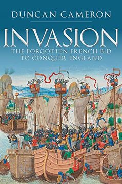 portada Invasion: The Forgotten French Bid to Conquer England (en Inglés)
