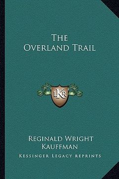 portada the overland trail (en Inglés)