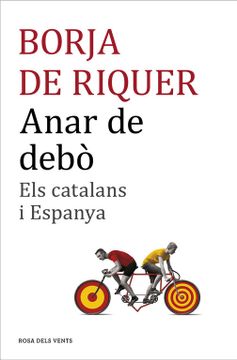 portada Anar de Debò: Els Catalans i Espanya (in Spanish)