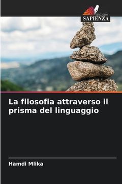 portada La filosofia attraverso il prisma del linguaggio (en Italiano)