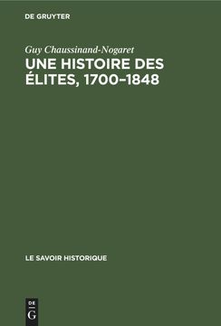 portada Une Histoire des Élites, 1700-1848 (en Francés)