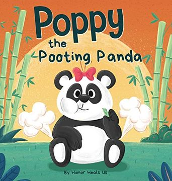 portada Poppy the Pooting Panda: A Funny Rhyming Read Aloud Story Book About a Panda Bear That Farts (15) (Farting Adventures) (en Inglés)