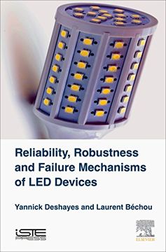 portada Reliability, Robustness and Failure Mechanisms of led Devices: Methodology and Evaluation (en Inglés)