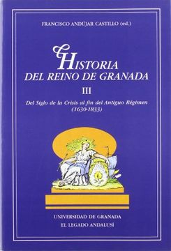 portada Historia del Reino de Granada: Tomo III (Monográfica Humanidades /Chronica Nova)
