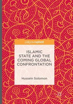 portada Islamic State and the Coming Global Confrontation (en Inglés)