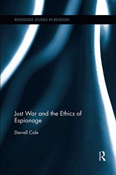 portada Just War and the Ethics of Espionage (en Inglés)