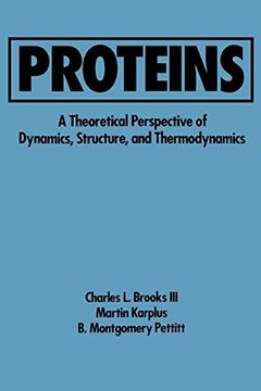 portada Advances in Chemical Physics, Proteins: A Theoretical Perspective of Dynamics, Structure, and Thermodynamics (Volume 71) (en Inglés)