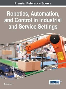portada Robotics, Automation, and Control in Industrial and Service Settings