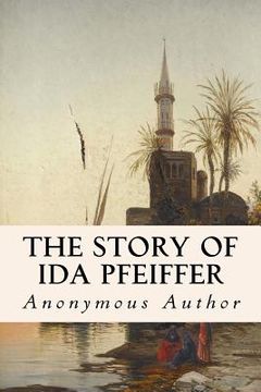 portada The Story of Ida Pfeiffer (en Inglés)