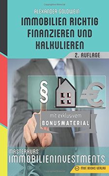 portada Immobilien richtig finanzieren und kalkulieren: Masterkurs Immobilieninvestments