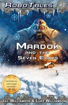 portada Mardok and the Seven Exiles (Robotales, Book Two) (in English)