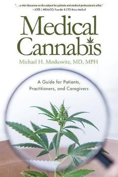portada Medical Cannabis: A Guide for Patients, Practitioners, and Caregivers