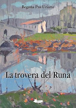 portada La Trovera Del Runa (ilargia Narrativa, Band 18)