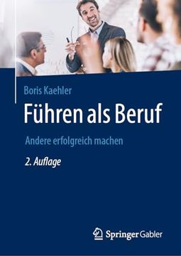 portada Fã¼Hren als Beruf: Andere Erfolgreich Machen (German Edition) [Hardcover ] (en Alemán)