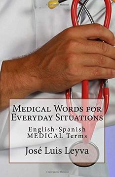 portada Medical Words for Everyday Situations: English-Spanish Medical Terms 