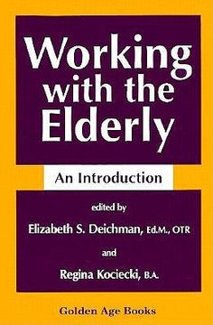 portada working with the elderly: an introduction (en Inglés)