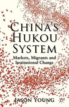 portada China's Hukou System: Markets, Migrants and Institutional Change (in English)