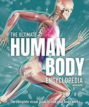 portada The Ultimate Human Body Encyclopedia: The Complete Visual Guide (en Inglés)