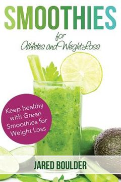 portada Smoothies for Athletes and Weight Loss (en Inglés)
