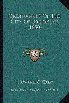 portada ordinances of the city of brooklyn (1850) (in English)
