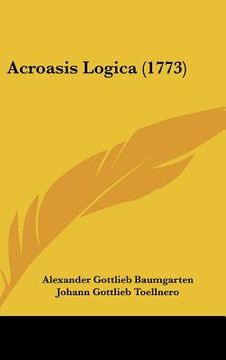 portada acroasis logica (1773) (in English)