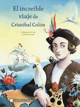 portada El Increíble Viaje de Cristóbal Colón (in Spanish)