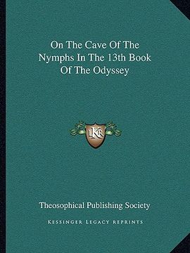 portada on the cave of the nymphs in the 13th book of the odyssey (en Inglés)