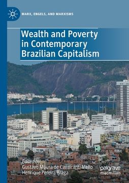 portada Wealth and Poverty in Contemporary Brazilian Capitalism (en Inglés)