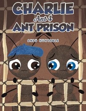 portada Charlie ant 4: Ant Prison 