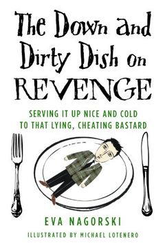 portada The Down and Dirty Dish on Revenge (en Inglés)