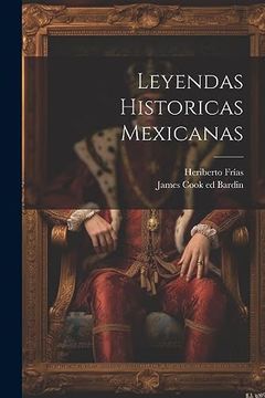 portada Leyendas Historicas Mexicanas